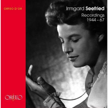 Irmgard Seefried 1944-1967