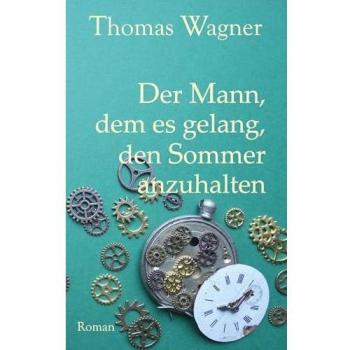 Der Mann, dem es gelang, den Sommer anzuhalten