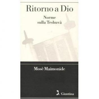 Ritorno a Dio. Norme sulla Teshuvà