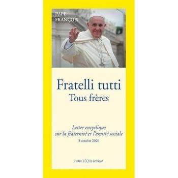 Fratelli tutti - Tous frères
