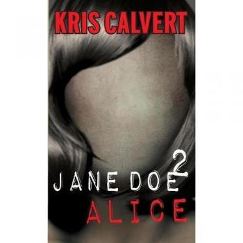 Jane Doe 2: Alice (Jane Doe Books, Band 2)