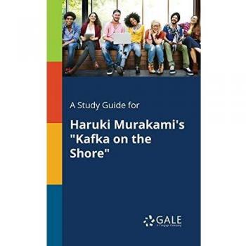 A Study Guide for Haruki Murakami's Kafka on the Shore