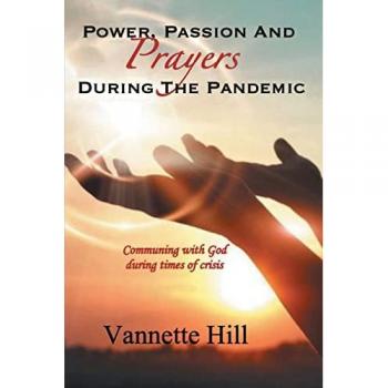 POWER, PASSION, AND PRAYERS DURING THE PANDEMIC