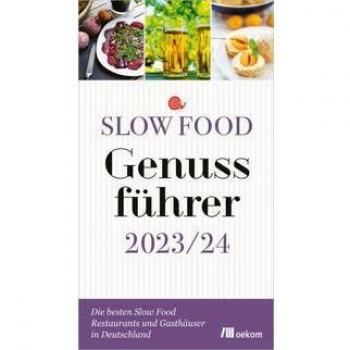Slow Food GenussfÃ¼hrer 2023/24