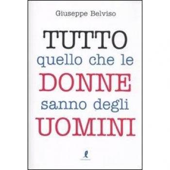 Tutto quello che le donne sanno degli uomini