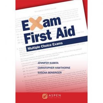 Wolters Kluwer Law & Business Exam First Aid: Multiple Choice Exams