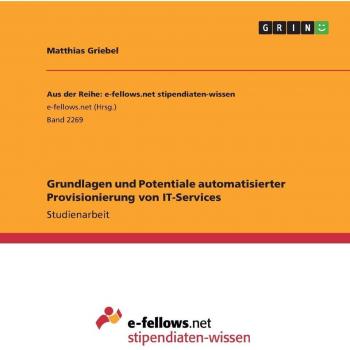 Grundlagen und Potentiale automatisierter Provisionierung von IT-Services