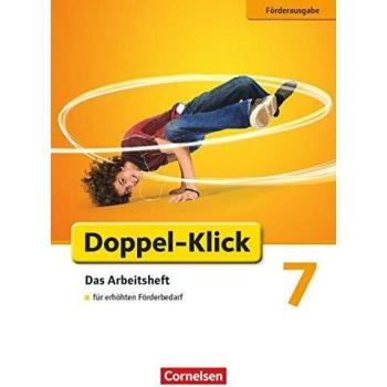 Doppel-Klick - Förderausgabe. Inklusion: für erhöhten Förderbedarf 7. Schuljahr. Arbeitsheft mit Lösungen