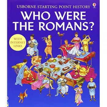Who Were the Romans? (Starting Point History) - Phil Roxbee Cox