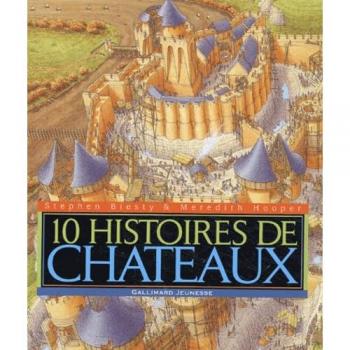 10 histoires de châteaux