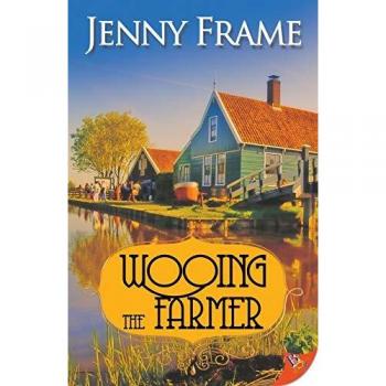 Wooing the Farmer (Axedale Village Romance, Band 3)