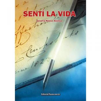 SENTÍ LA VIDA