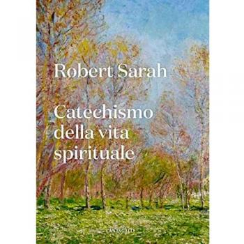 CATECHISMO DELLA VITA SPIRITUALE