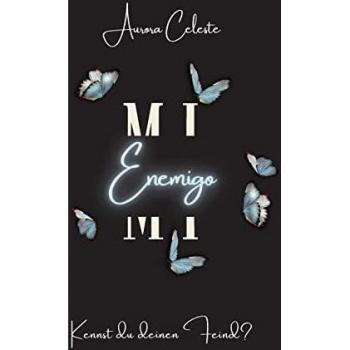Mi Enemigo: Kennst du deinen Feind? (La Venganza - Reihe)