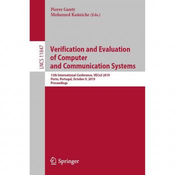 Verification and Evaluation of Computer and Communication Systems
