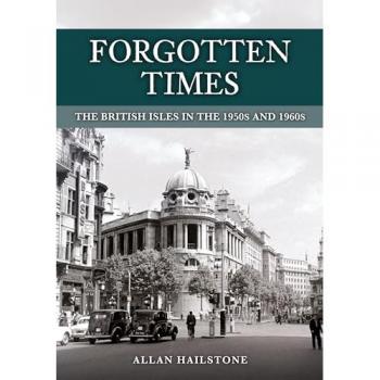 Allan Hailstone Forgotten Times