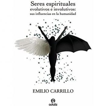 Seres espirituales evolutivos e involutivos: sus influencias en la humanidad
