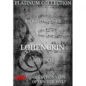 Richard Wagner: Lohengrin