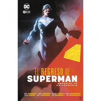 El Regreso De Superman Especial 30 Aniversario - Dan Jurgens (autor), Jon Bogdanove Dan Jurgens (ilustración)