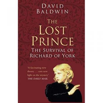 The Lost Prince: The survival of Richard of York