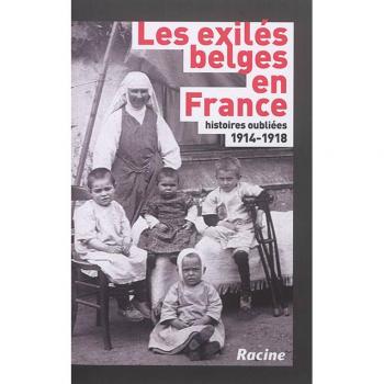 1914-1918 Les exilés belges en France