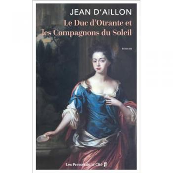 Le Duc d Otrante et les Compagnons du Soleil