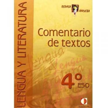 Repasa y aprueba, comentario de textos, 4 ESO