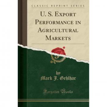 U. S. Export Performance in Agricultural Markets