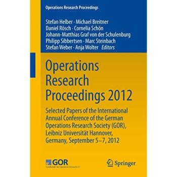 Operations Research Proceedings 2012