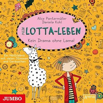 Alice Pantermüller Mein Lotta-Leben [8]: Kein Drama Ohne Lama