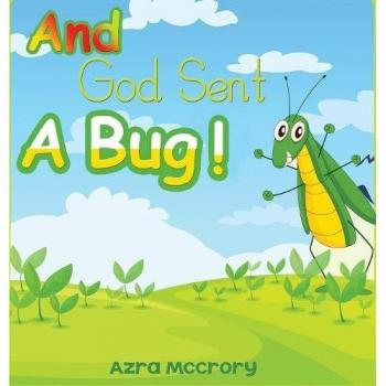 And god sent a bug