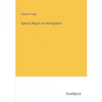 Special Report on Immigration