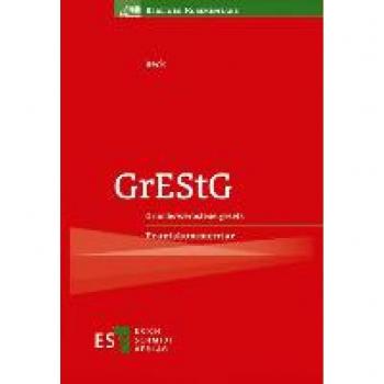 BKom/GrEStG: Grunderwerbsteuergesetz Praxiskommentar (Berliner Kommentare)