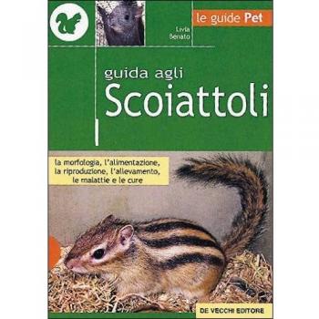 Livia Benato Guida Agli Scoiattoli (Pets E Animali Da Compagnia)