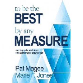To Be the Best By Any Measure