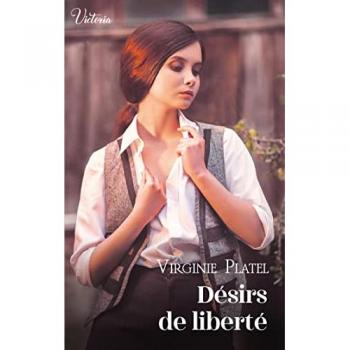 Virginie Platel - Désirs de liberté - Preis vom 18.09.2025 05:07:49 h