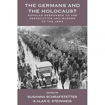 Susanna Schrafstetter The Germans and the Holocaust (Hardback) (UK IMPORT)