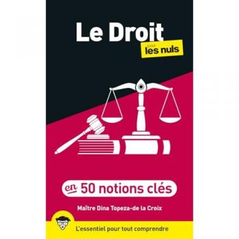 Le Droit pour les Nuls en 50 notions clés, 3e éd