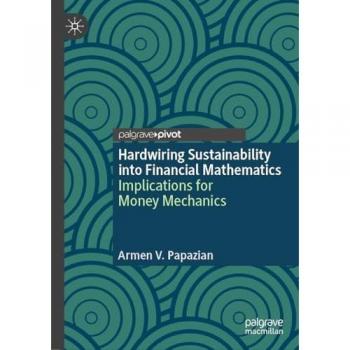 Hardwiring Sustainability into Financial Mathematics