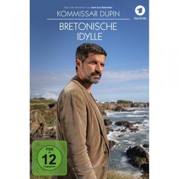 Kommissar Dupin - Bretonische Idylle: Ein Krimi aus der Bretagne