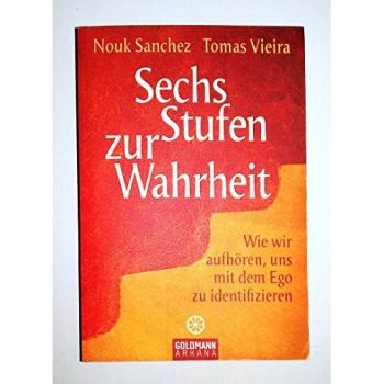 Sechs Stufen zur Wahrheit