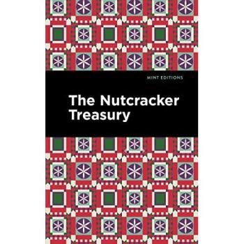Mint Editions The Nutcracker Treasury
