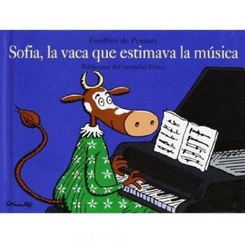 MINI - SOFIA, LA VACA QUE ESTIMAVA LA MUSICA