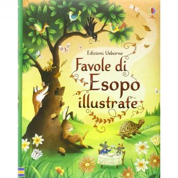 Favole di Esopo illustrate. Ediz. illustrata