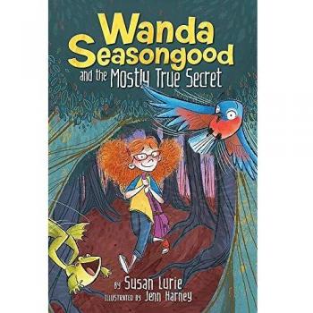 Wanda Seasongood and the Mostly True Secret
