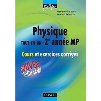 Marie-Nöelle Sanz - Physique Tout en un, MP : Cours et exercices corrigés (J'Integre) - Preis vom 22.02.2025 06:11:22 h
