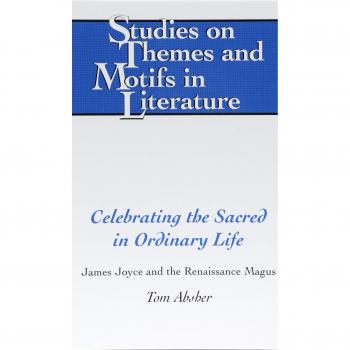 Celebrating the Sacred in Ordinary Life