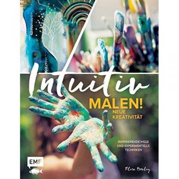 Intuitiv malen | Flora Bowley | Buch