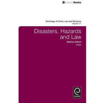 Disasters Hazards and Law