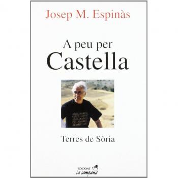 A peu per Castella: Terres de Sòria (Tapa blanda).
